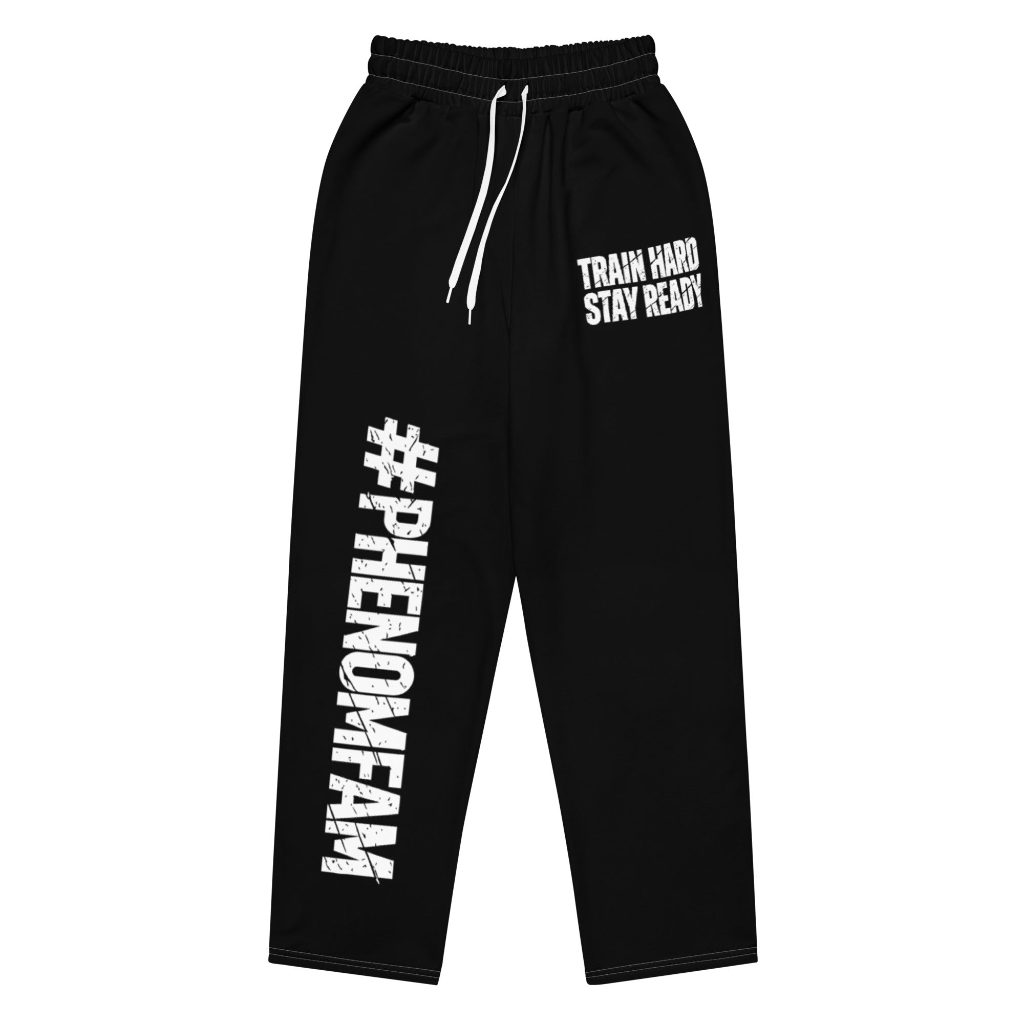 Black sweatpants with white drawstrings, featuring 'PHENOMFAM' printed vertically on the left leg and 'TRAIN HARD STAY READY' on the right leg, shown against a plain white background.