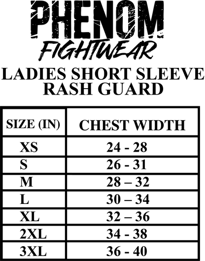 PHENOM FIGHTWEAR - APEX COMPETITOR - Ladies Rash Guard - Short Sleeve - [BWI]