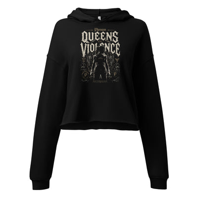 PHENOM - QUEENS OF VIOLENCE - Crop Hoodie